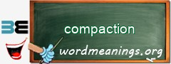 WordMeaning blackboard for compaction